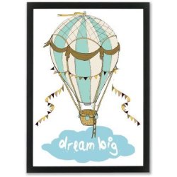 Plakat A3 - Dream big 