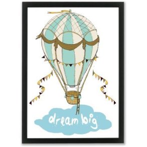 Plakat A3 - Dream big 