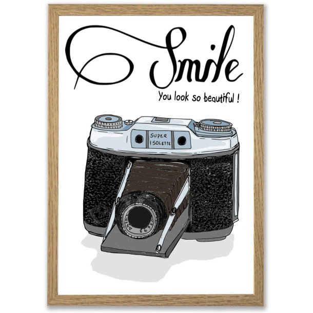 Smile - You look beautiful