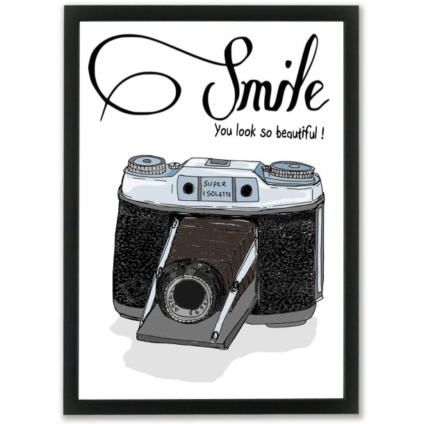 Smile - You look beautiful