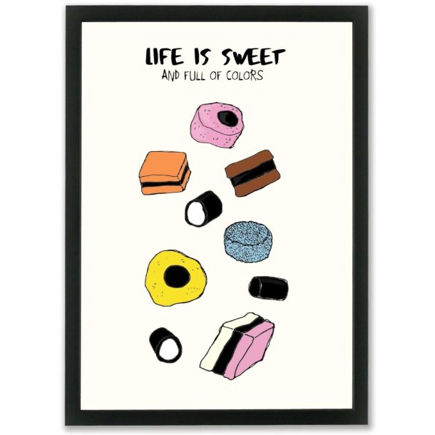 Plakat A4 - "Life is sweet"